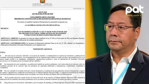 Presidente Arce promulga ley del TREP y garantiza elecciones pese a bloqueos
